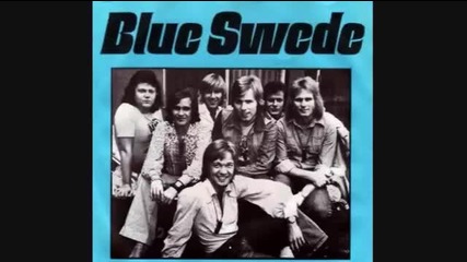 Blue Swede - Hooked on a Feeling