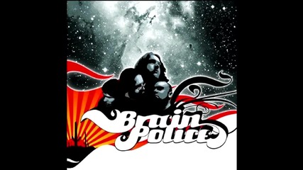 Brain Police - Iron Fist