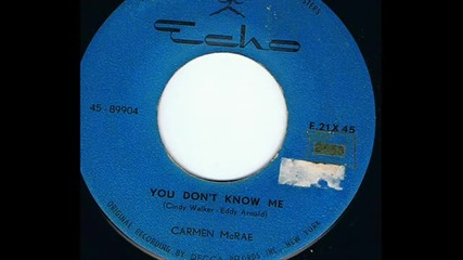 Carmen Mcrae sings You Don't Know Me