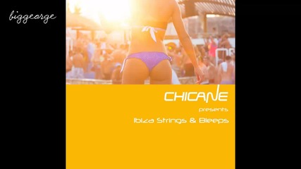 Chicane - Ibiza Bleeps ( Original Mix )