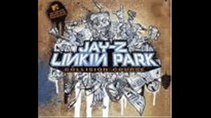 Jay - Z And Linkin Park - Dirt Off Your Shoulder