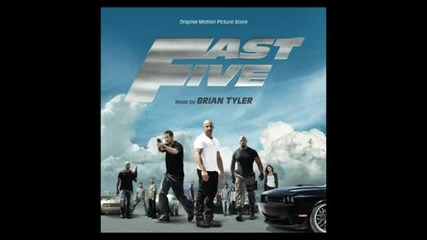 Fast And Furious 5 Rio Heist Soundtrack 01 Brian Tyler - Fast Five