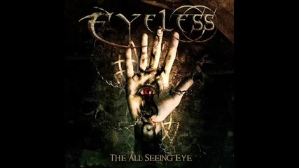 Eyeless - The All Seeing Eye