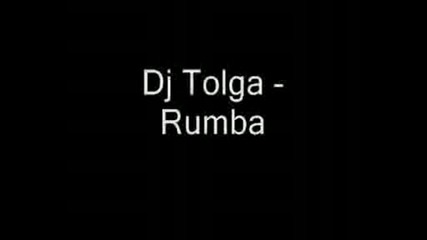 Dj Tolga - Rumba
