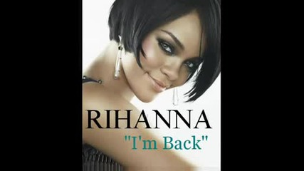 Rihanna - Im Back [new Album - 2009]