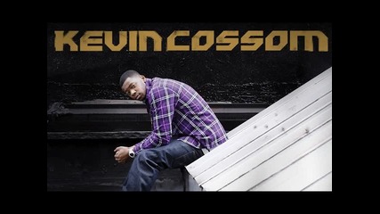 Kevin Cossom - Take The Club Ova 