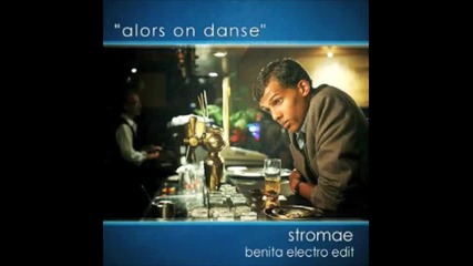 Stromae - Alors On Danse (benita Electro Edit) 