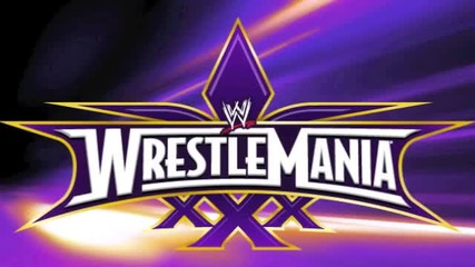 Wwe Wrestlemania 30 (xxx) Official Theme Song