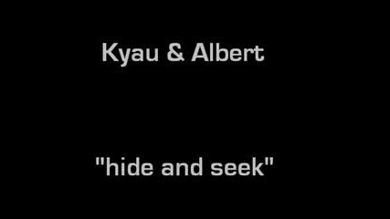 Kyau&albert - Hide&seek - album version - subbed