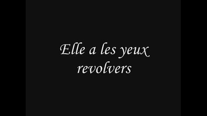 Marc Lavoine - Elle a Les Yeux Revolver Lyrics 
