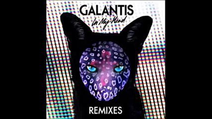 *2016* Galantis - In My Head ( Hellberg remix )