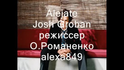 Josh Groban-alejate