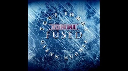Tony Iommi & Glenn Hughes - Fused - Grace