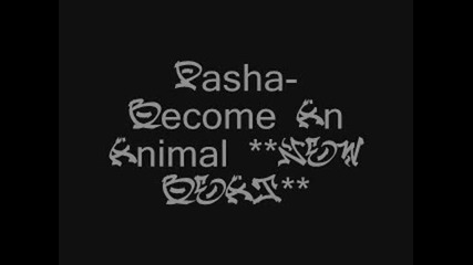 Pasha - Become An Animal **new Beat** For Sale
