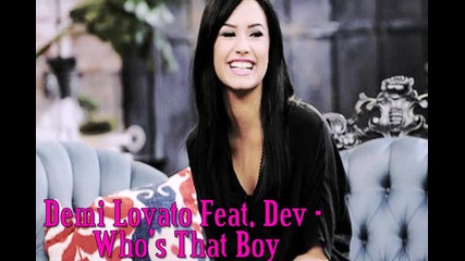Demi Lovato - Who's that boy //feat. Dev//
