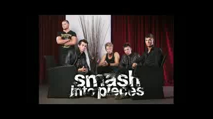 Smash Into Pieces