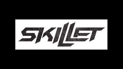 skillet - awake and alive 