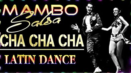 Nonstop Cha Cha Cha Songs 2023 - Most Popular Latin Cha Cha Cha Songs Of All Time - Dancesport Music