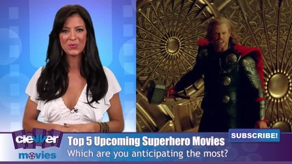 Top 5 Most Anticipated Superhero Movies 