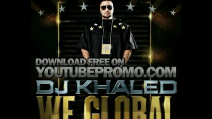 Dj Khaled - Standing On The Mountain Top - We Global (hq).avi