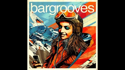bargrooves apres ski 3 2014 lounge mix by andy daniell
