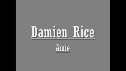 Damien Rice - Amie