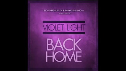 Edward Maya Feat. Violet Light - Back Home
