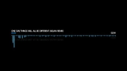 Rostik - One Day, Things Will All Be Different (aelian Remix
