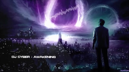 Dj Cyber - Awakening [hq Original]
