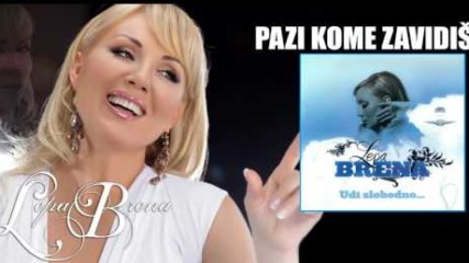 Lepa Brena - Pazi kome zavidis - (Official Audio 2008)