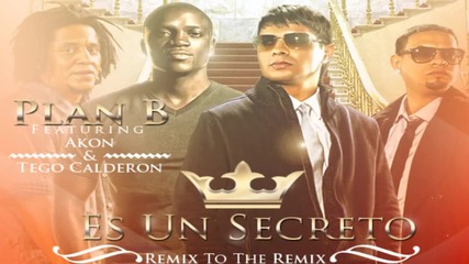 Plan B Ft. Akon y Tego Calderon-es Un Secreto (remix)