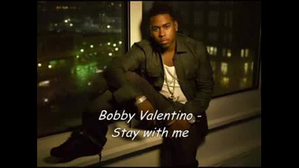 Bobby Valentino - Stay With Me