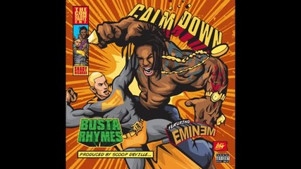 Busta Rhymes - Calm Down ( Audio ) ft. Eminem (2014)
