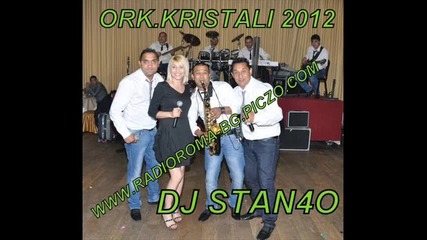 ork Kristali 2012 - Kesh Kuchek Dj Stan4o