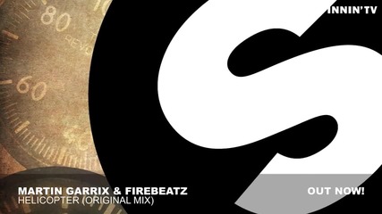 Martin Garrix & Firebeatz - Helicopter (original Mix)
