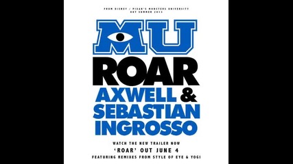 *2013* Axwell & Sebastian Ingrosso - Roar
