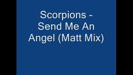 Scorpions - Send Me An Angel Matt Mix