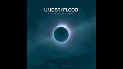 Under The Flood - Drive