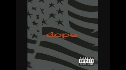 Dope - One Fix (demo)