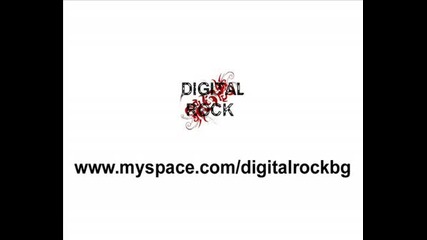 Digital Rock - The new club sound of Bulgaria!