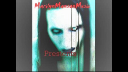 Marilyn Manson - Snake Eyes and Sissies