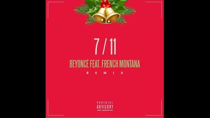 *2014* Beyonce ft. French Montana & Detail - 7/11 ( Remix )