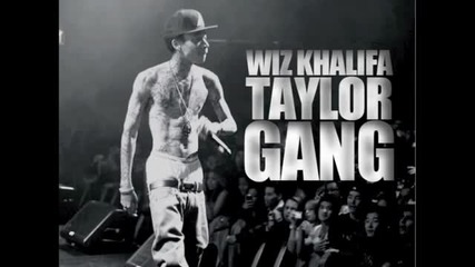 Wiz Khalifa - Taylor Gang 