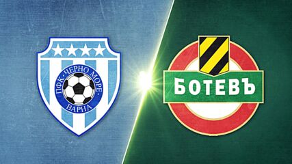 Черно море - Ботев Пловдив 2:1 /репортаж/