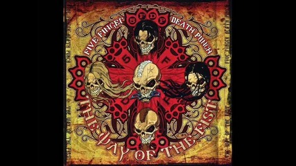 Five Finger Death Punch - The Way Of The Fist