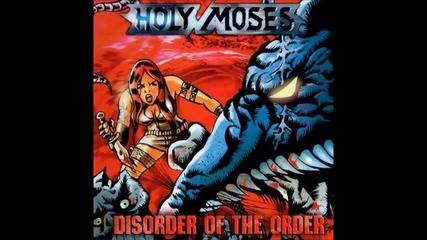 Holy Moses - Break The Evil