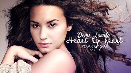 Demi Lovato - Heart By Heart