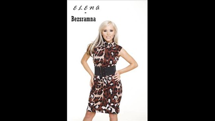 Elena - Bezsramna