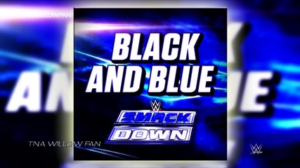 Wwe Smackdown New Theme Song "black and Blue" 2015