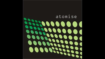 Atomise - Walk with me